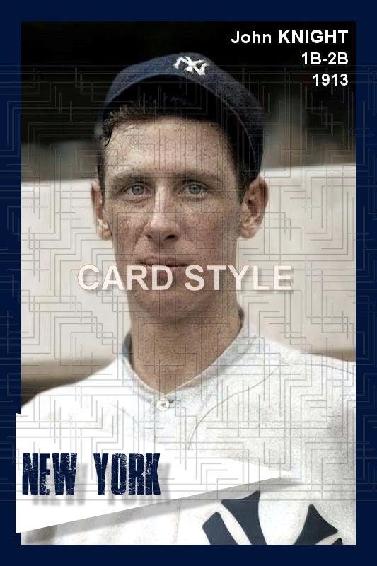 John Knight - 1913 New York Yankees - choose a size & style