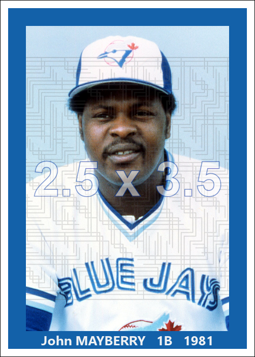 John Mayberry - 1981 Toronto Blue Jays - choose a size & style