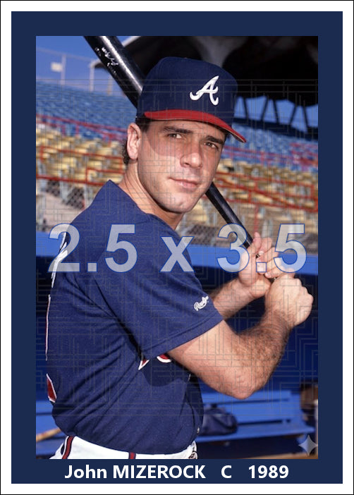 John Mizerock - 1989 Atlanta Braves - choose a size & style