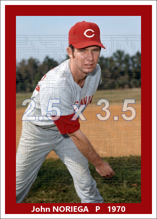 John Noriega - 1970 Cincinnati Reds - choose a size & style