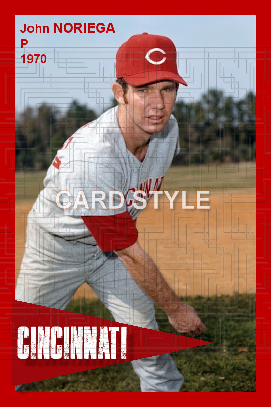 John Noriega - 1970 Cincinnati Reds - choose a size & style