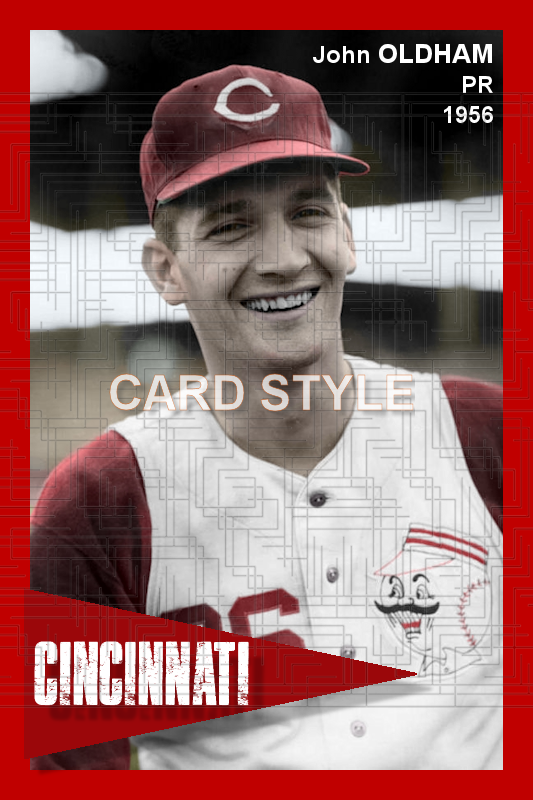 John Oldham - 1956 Cincinnati Reds - choose a size & style