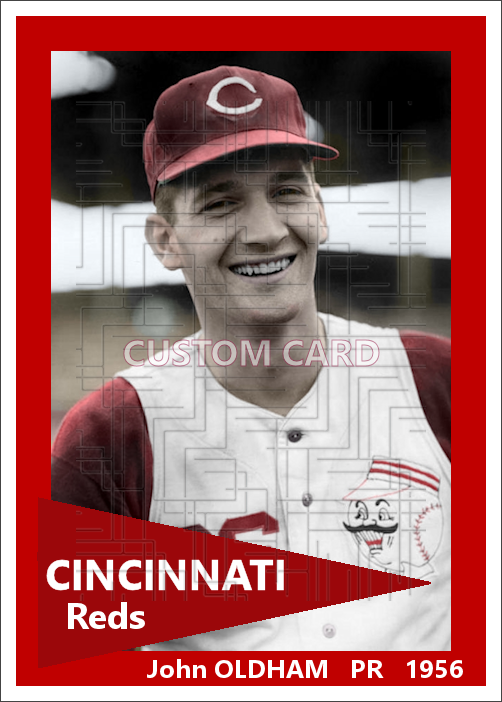 John Oldham - 1956 Cincinnati Reds - choose a size & style
