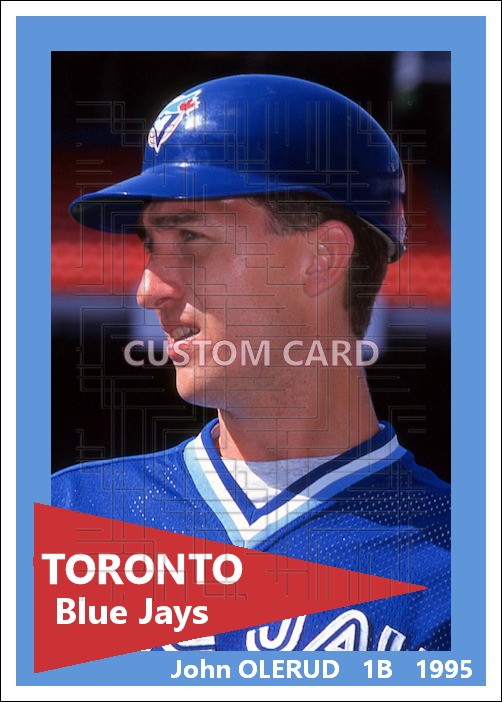 John Olerud - 1995 Toronto Blue Jays - choose a size & style