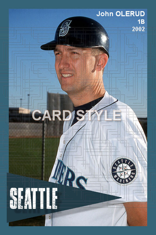 John Olerud - 2002 Seattle Mariners - choose a size & style