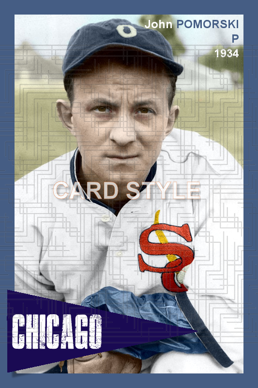 John Pomorski - 1934 Chicago White Sox - choose a size & style