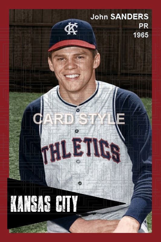 John Sanders - 1965 Kansas City Athletics - choose a size & style