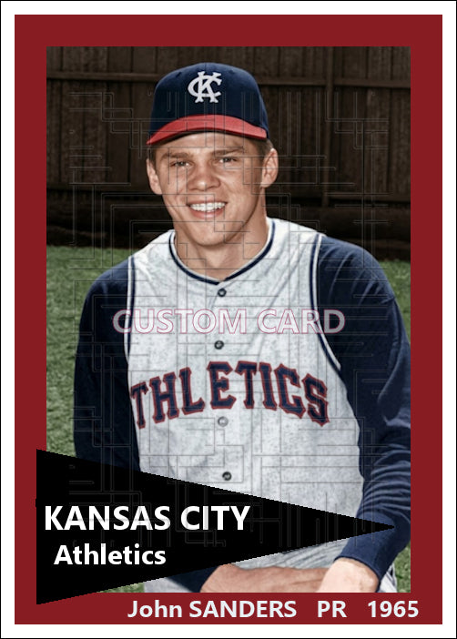 John Sanders - 1965 Kansas City Athletics - choose a size & style