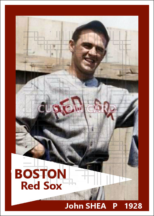 John Shea - 1928 Boston Red Sox - choose a size & style