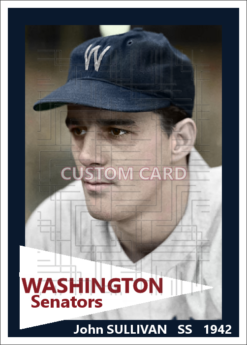 John Sullivan - 1942 Washington Senators - choose a size & style