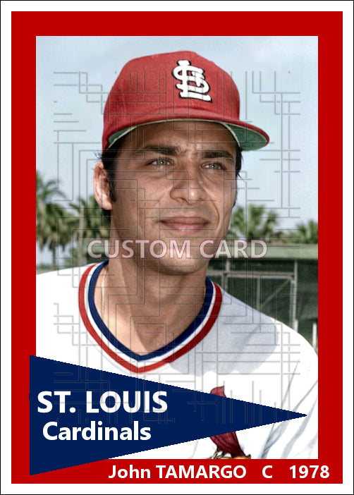 John Tamargo - 1978 St. Louis Cardinals - choose a size & style