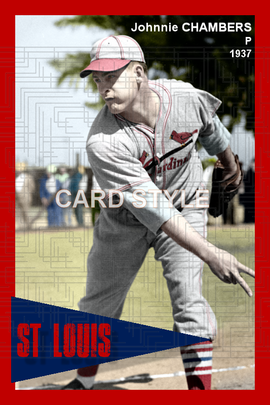 Johnnie Chambers - 1937 St. Louis Cardinals - choose a size & style