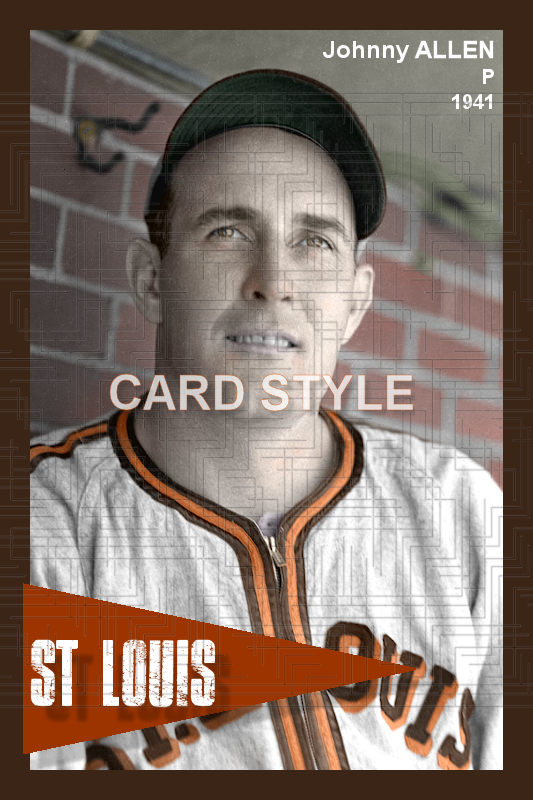 Johnny Allen - 1941 St. Louis Browns - choose a size & style