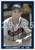 Johnny Barrett - 1946 Boston Braves - choose a size & style