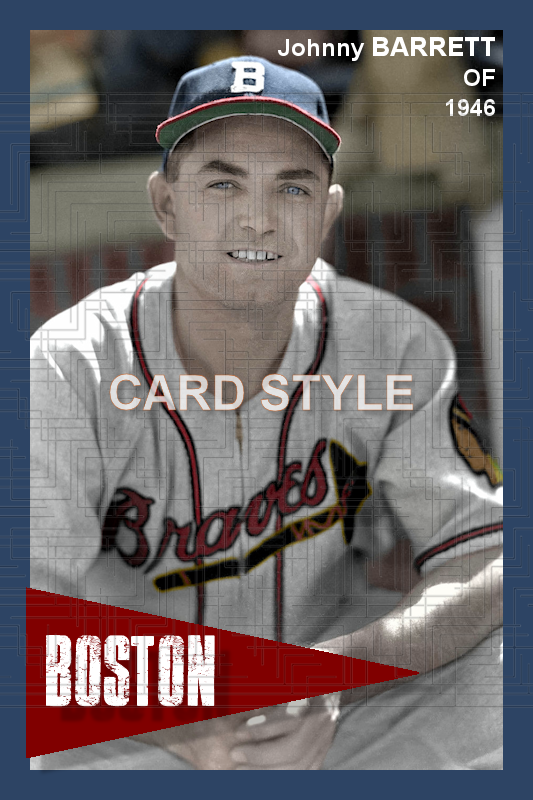Johnny Barrett - 1946 Boston Braves - choose a size & style