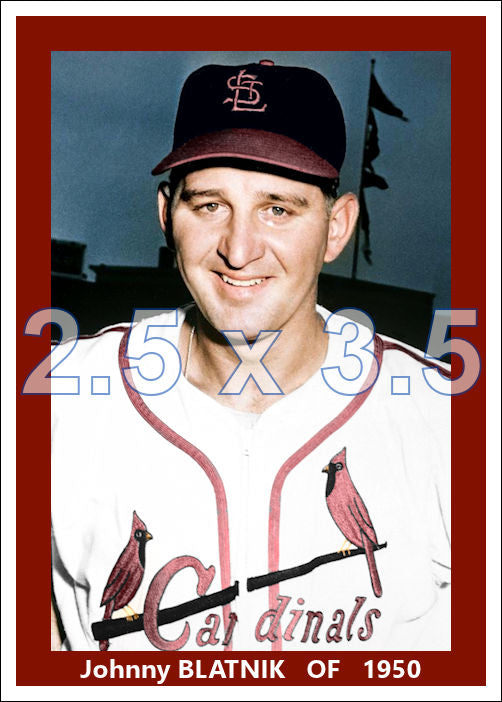 Johnny Blatnik - 1950 St. Louis Cardinals - choose a size & style