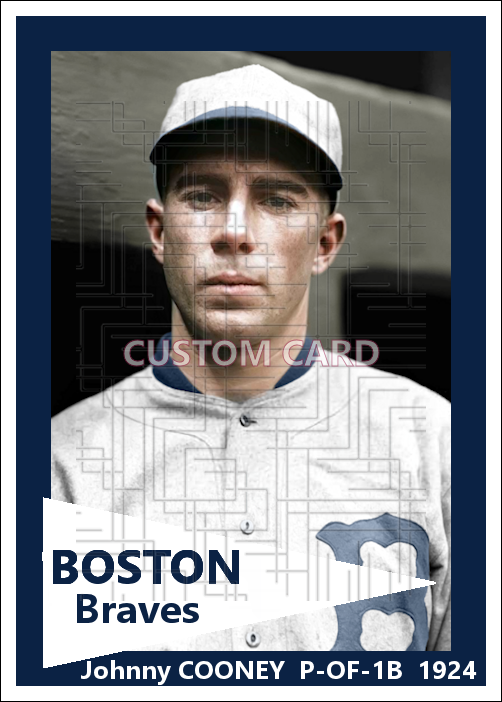 Johnny Cooney - 1924 Boston Braves - choose a size & style