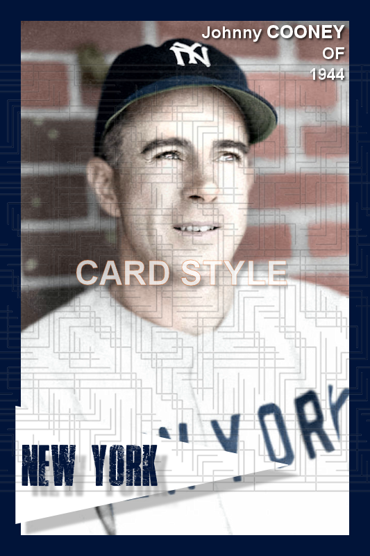 Johnny Cooney - 1944 New York Yankees - choose a size & style