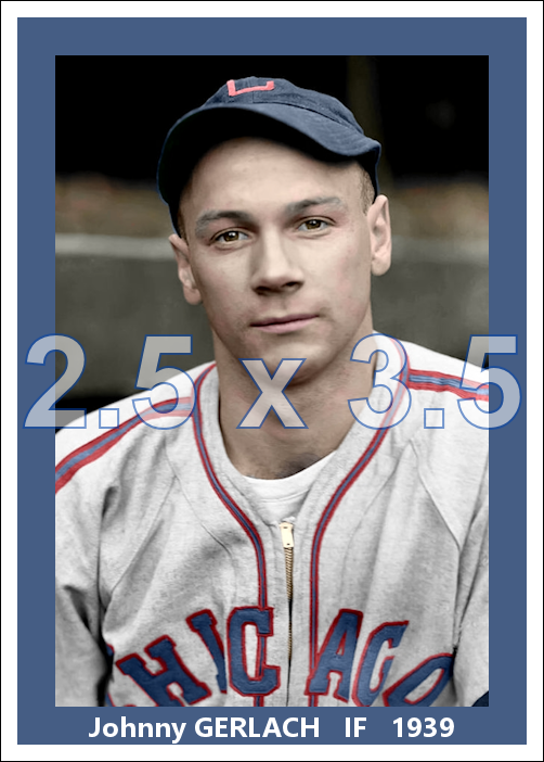 Johnny Gerlach - 1939 Chicago White Sox - choose a size & style