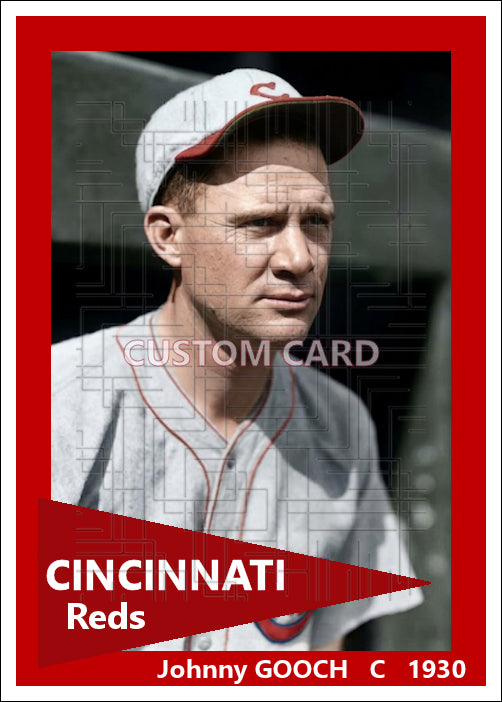 Johnny Gooch - 1930 Cincinnati Reds - choose a size & style