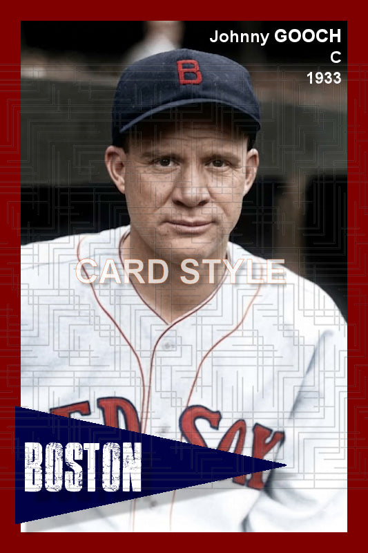 Johnny Gooch - 1933 Boston Red Sox - choose a size & style