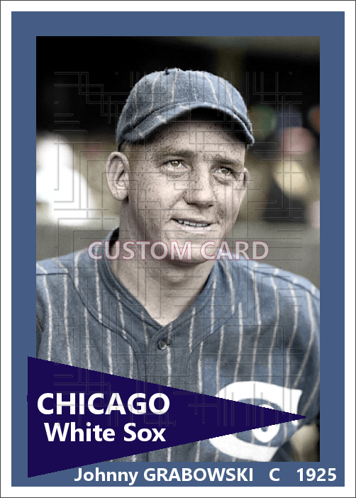 Johnny Grabowski - 1925 Chicago White Sox - choose a size & style