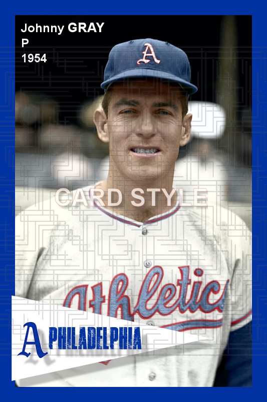 Johnny Gray - 1954 Philadelphia Athletics - choose a size & style