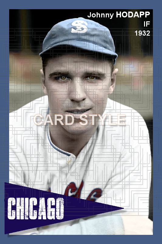 Johnny Hodapp - 1932 Chicago White Sox - choose a size & style