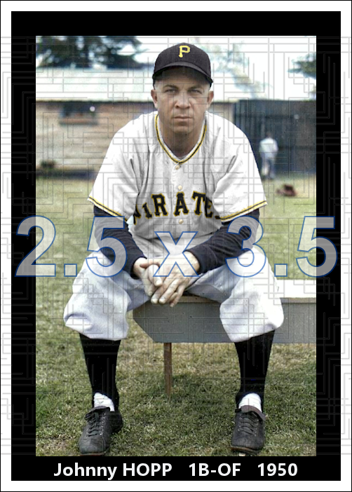 Johnny Hopp - 1950 Pittsburgh Pirates - choose a size & style