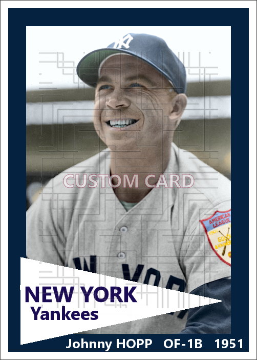 Johnny Hopp - 1951 New York Yankees - choose a size & style