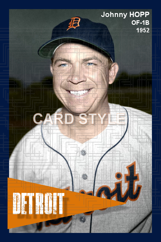 Johnny Hopp - 1952 Detroit Tigers - choose a size & style