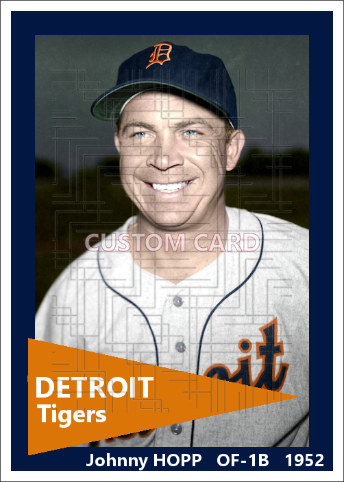 Johnny Hopp - 1952 Detroit Tigers - choose a size & style