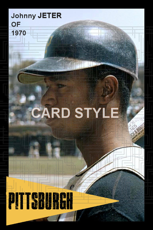 Johnny Jeter - 1970 Pittsburgh Pirates - choose a size & style