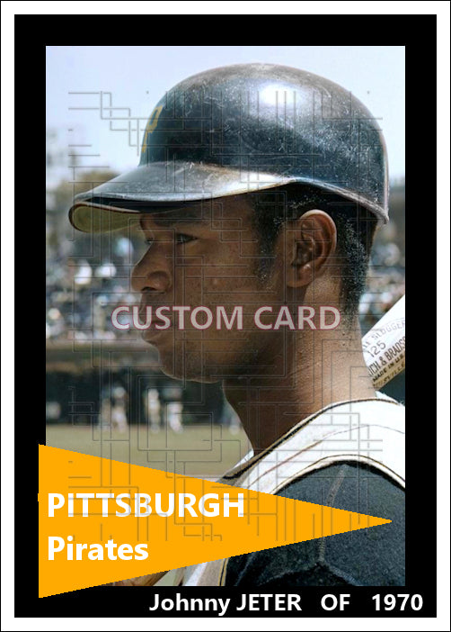 Johnny Jeter - 1970 Pittsburgh Pirates - choose a size & style