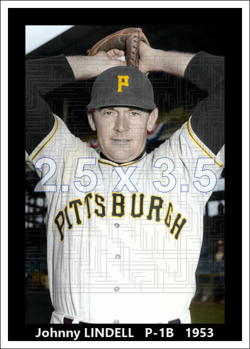 Johnny Lindell - 1953 Pittsburgh Pirates - choose a size & style
