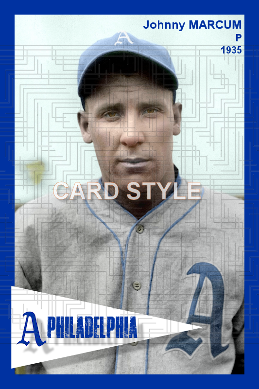 Johnny Marcum - 1935 Philadelphia Athletics - choose a size & style