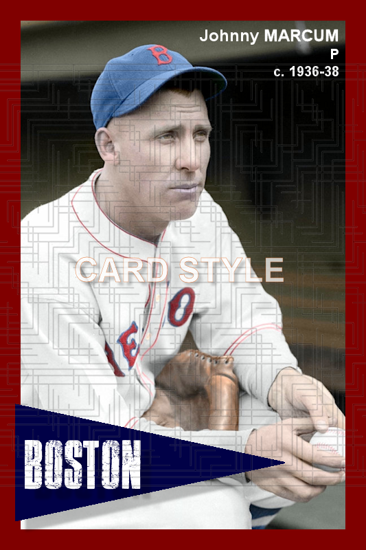 Johnny Marcum - 1936-38 Boston Red Sox - choose a size & style