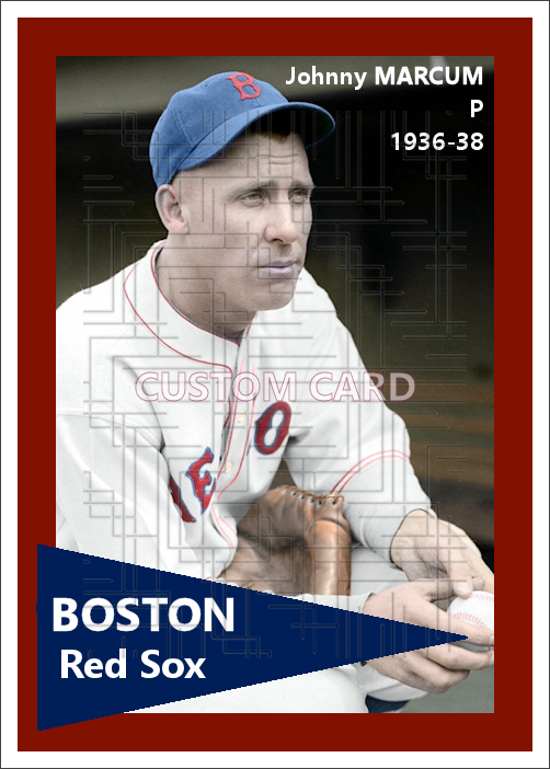Johnny Marcum - 1936-38 Boston Red Sox - choose a size & style