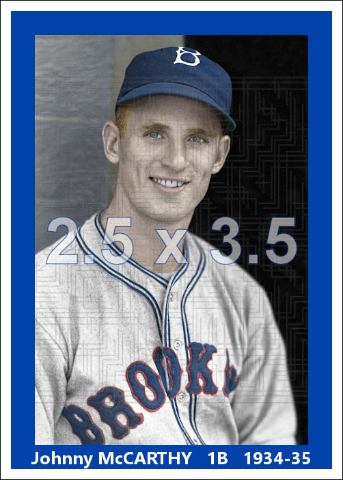 Johnny McCarthy - 1934-35 Brooklyn Dodgers - choose a size & style