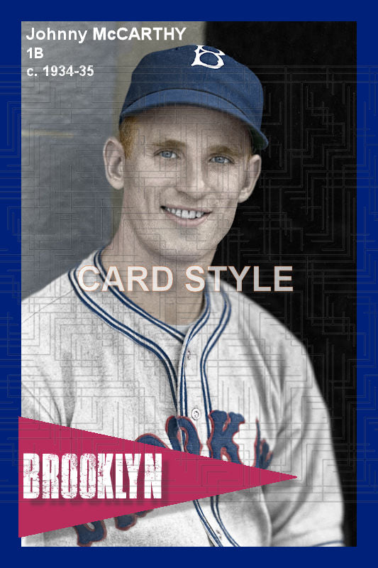 Johnny McCarthy - 1934-35 Brooklyn Dodgers - choose a size & style