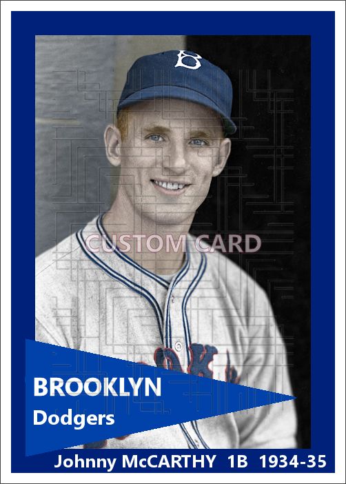 Johnny McCarthy - 1934-35 Brooklyn Dodgers - choose a size & style