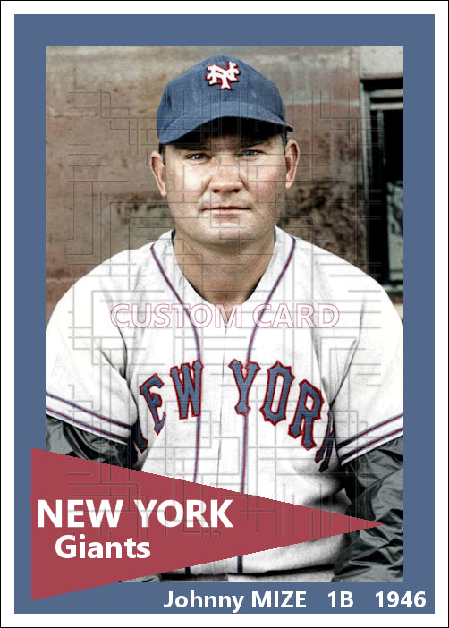 Johnny Mize - 1946 New York Giants - choose a size & style