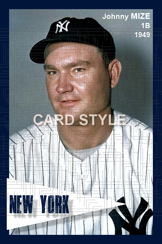 Johnny Mize - 1949 New York Yankees - choose a size & style
