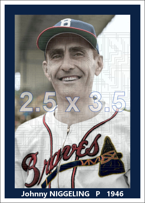 Johnny Niggeling - 1946 Boston Braves - choose a size & style