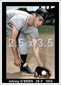 Johnny O'Brien - 1956 Pittsburgh Pirates - choose a size & style