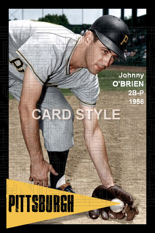 Johnny O'Brien - 1956 Pittsburgh Pirates - choose a size & style