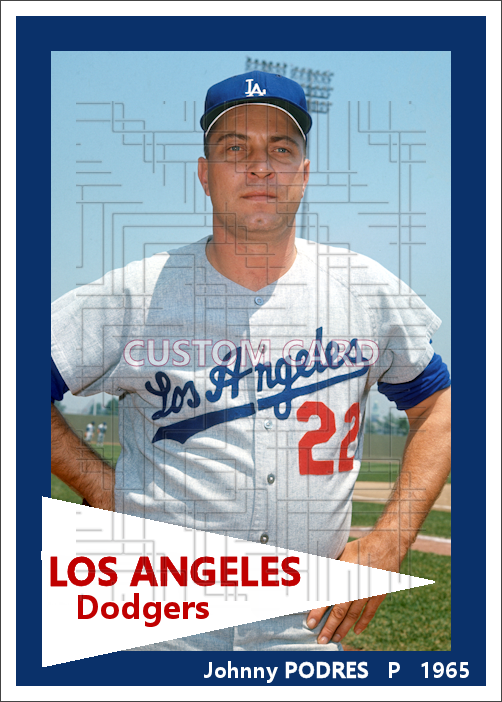 Johnny Podres - 1965 Los Angeles Dodgers - choose a size & style
