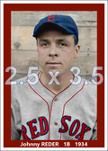 Johnny Reder - 1934 Boston Red Sox - choose a size & style