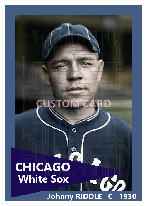 Johnny Riddle - 1930 Chicago White Sox - choose a size & style