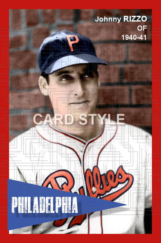 Johnny Rizzo - 1940-41 Philadelphia Phillies - choose a size & style